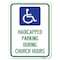 Signmission Handicapped Parking During Church Hours With Graphic Rust Proof Parking, A-1824-23916 A-1824-23916 - alternate 1
